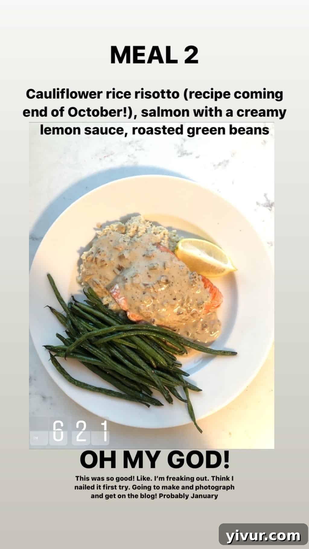 My October Clean Keto Whole30 Food Diary 2019 41 Cauliflower rice risotto, pan-seared salmon with creamy lemon sauce, and roasted green beans.