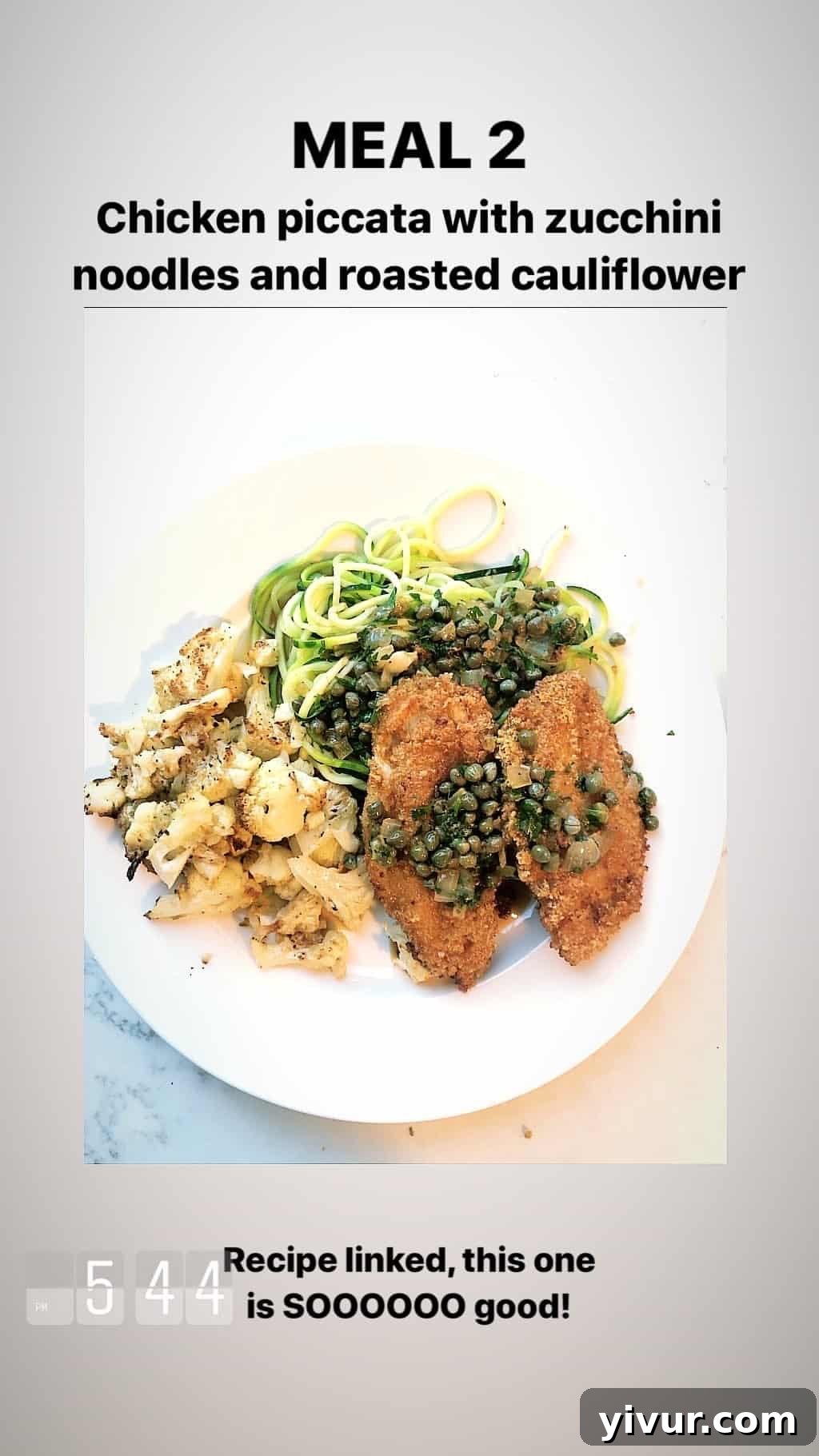 My October Clean Keto Whole30 Food Diary 2019 61 Chicken piccata with zucchini noodles and roasted cauliflower, a bright and satisfying meal.