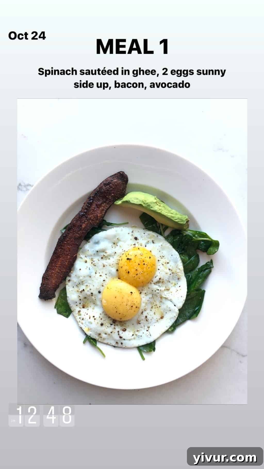 My October Clean Keto Whole30 Food Diary 2019 64 A familiar sight: sauteed spinach, sunny-side-up eggs, bacon, and creamy avocado for breakfast.