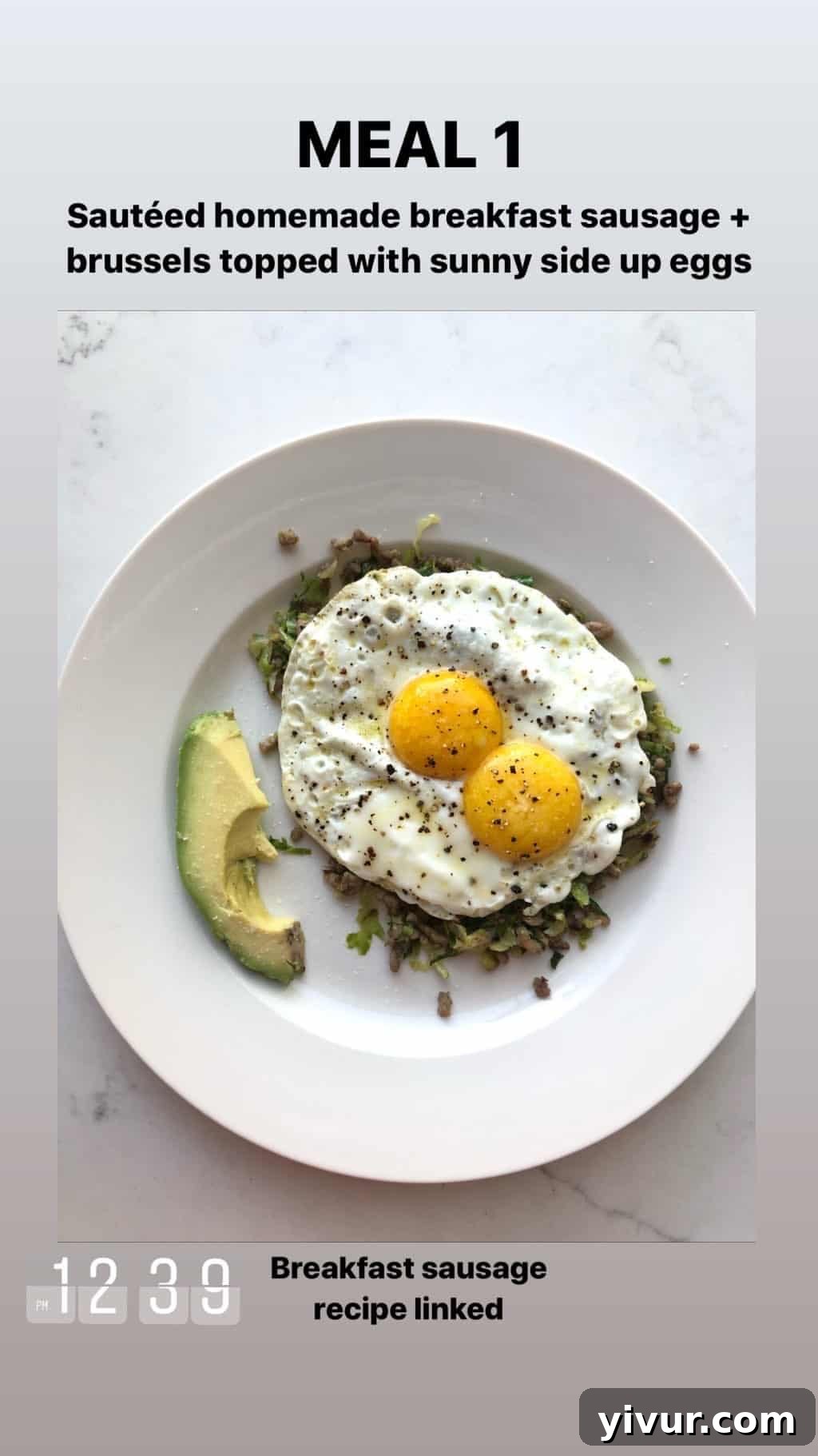 My October Clean Keto Whole30 Food Diary 2019 72 Homemade breakfast sausage, shaved Brussels sprouts, and sunny-side-up eggs create a savory and satisfying breakfast.