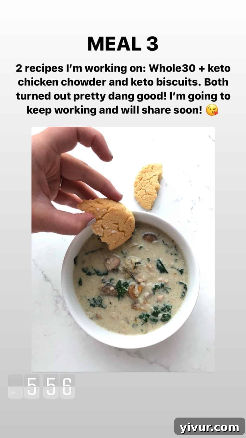 My October Clean Keto Whole30 Food Diary 2019 79 Whole30 + Keto chicken chowder, served with keto biscuits.
