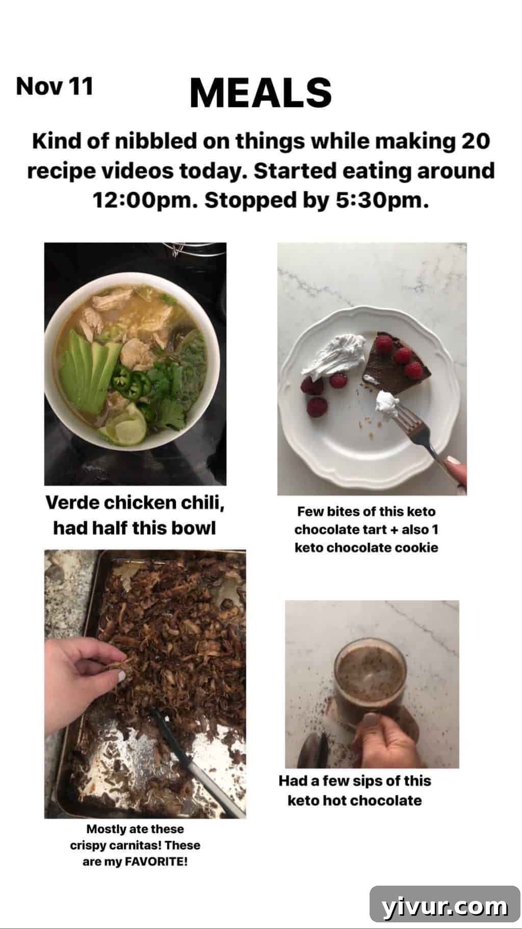 My Clean Keto and Whole30 Food Diary November 2019 66 Verde chicken chili, keto chocolate tart, keto chocolate cookie, carnitas, and keto hot chocolate