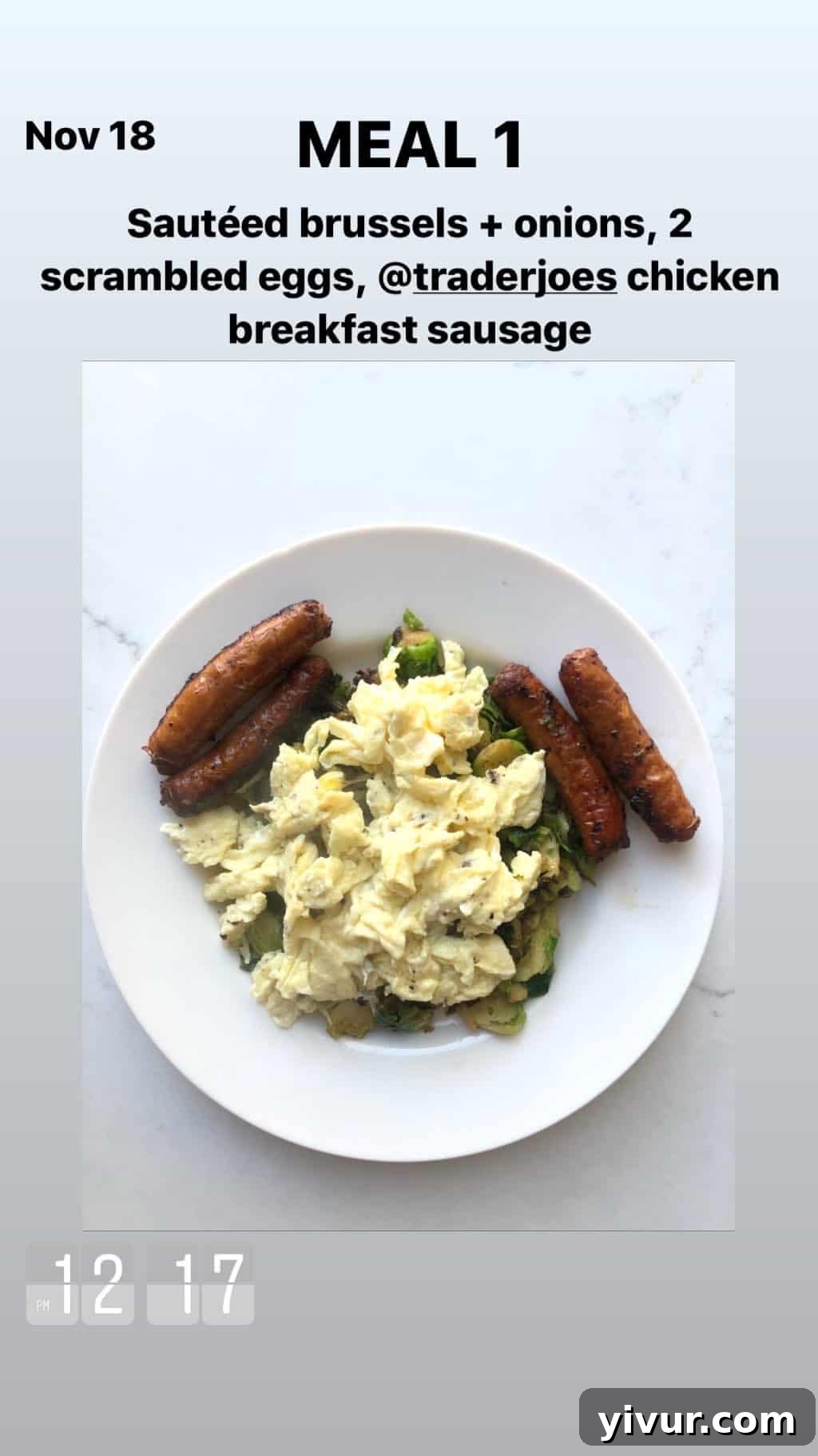 My Clean Keto and Whole30 Food Diary November 2019 15 Sauteed brussels sprouts, onions, scrambled eggs, and chicken breakfast sausage