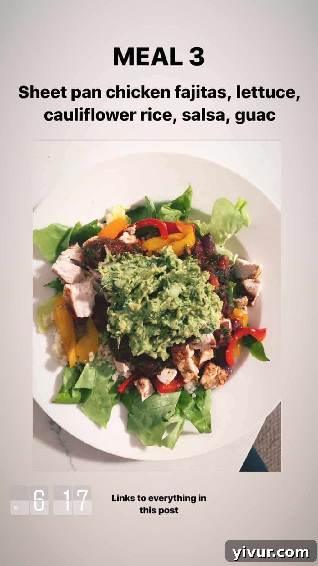 My Clean Keto and Whole30 Food Diary November 2019 44 Sheet pan fajitas with lettuce, cauliflower rice, salsa, and guacamole