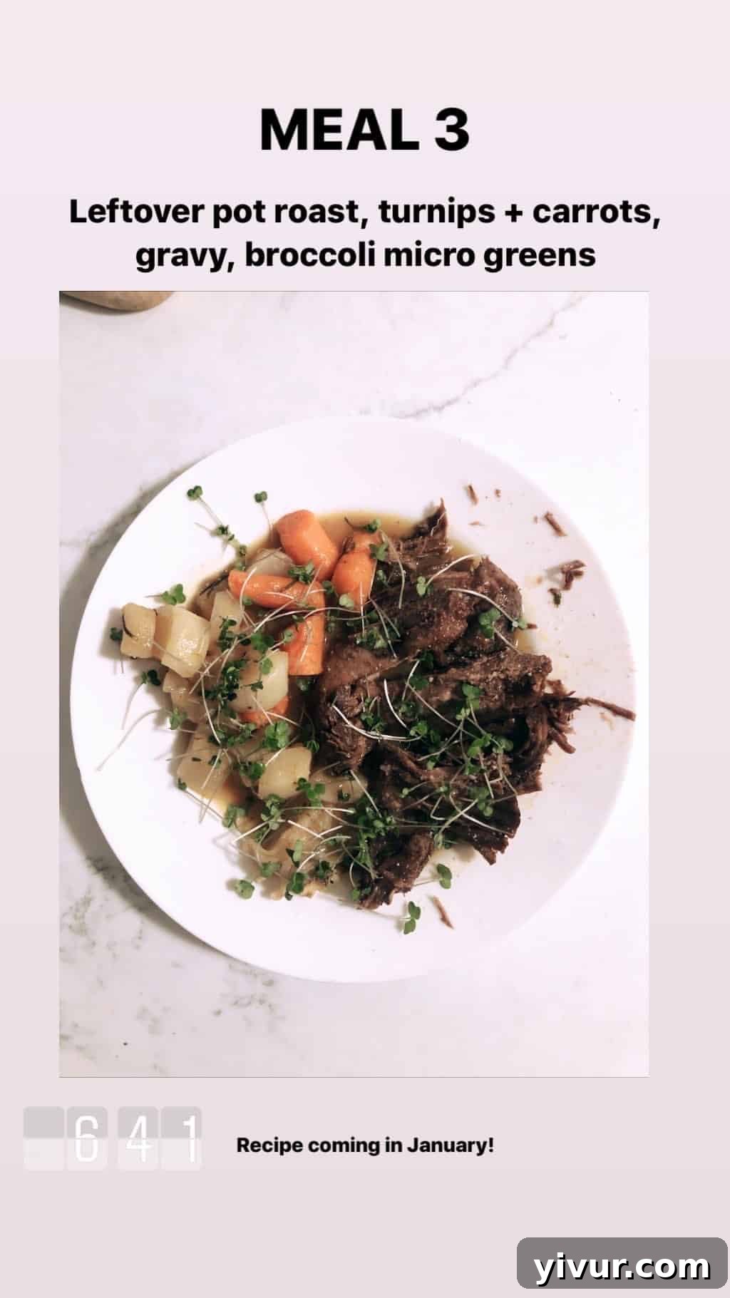 December 2019 Clean Keto and Whole30 Food Diary 34 A hearty plate of pot roast, featuring tender meat, roasted turnips, carrots, rich gravy, and fresh broccoli micro greens.