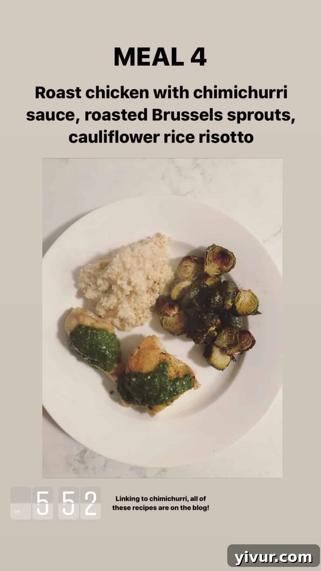 December 2019 Clean Keto and Whole30 Food Diary 39 A flavorful dinner of roast chicken served with vibrant chimichurri sauce and tender roasted Brussels sprouts, a healthy and delicious keto meal.