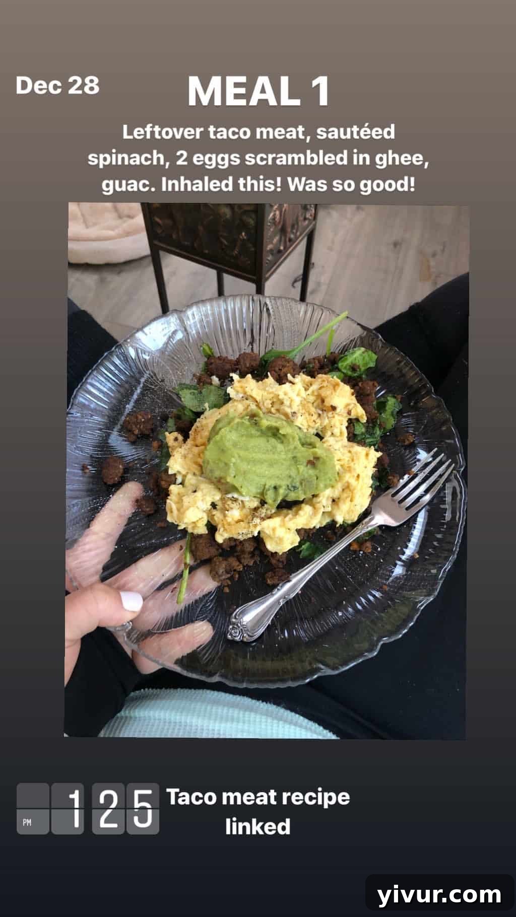 December 2019 Clean Keto and Whole30 Food Diary 83 A creative and flavorful keto breakfast or brunch featuring taco meat, sautéed spinach, eggs scrambled in ghee, and creamy guacamole.