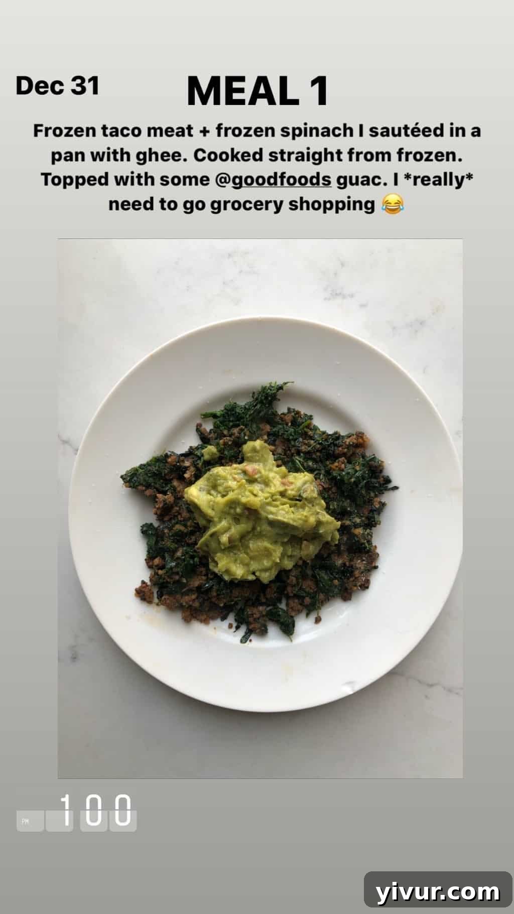 December 2019 Clean Keto and Whole30 Food Diary 92 A flavorful and easy keto meal: taco meat with sautéed spinach in ghee and a dollop of Good Foods guacamole.