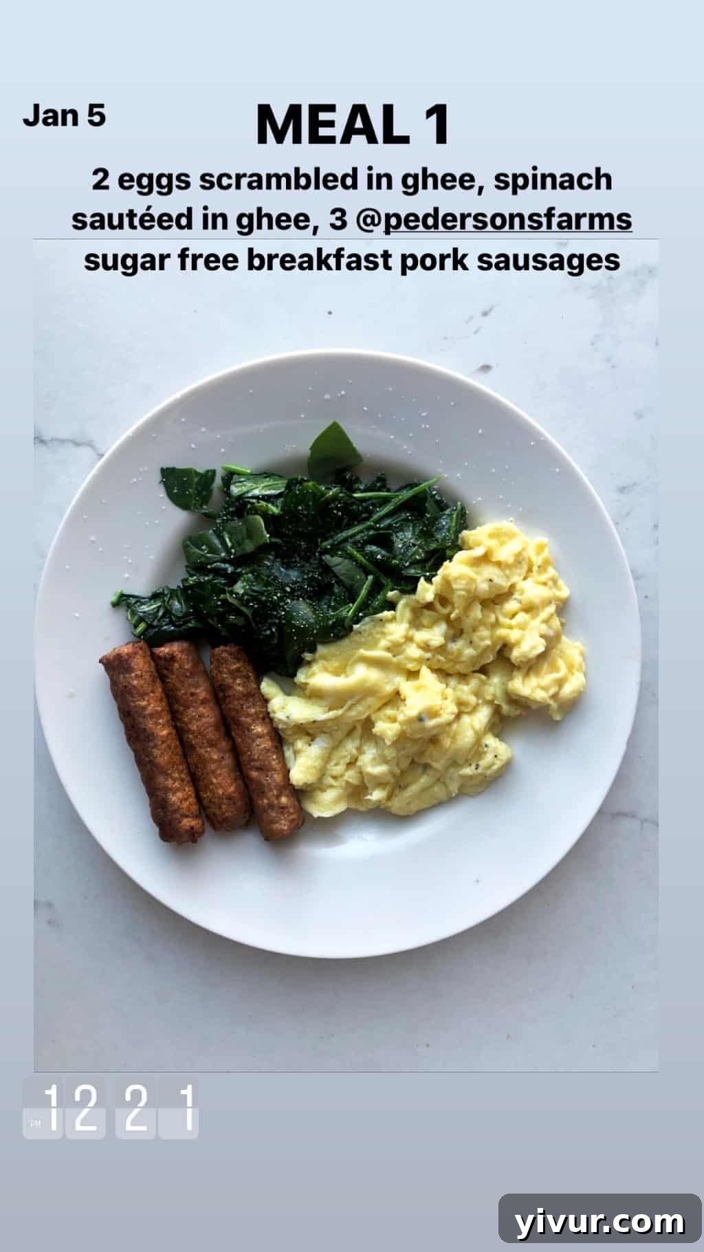 My Clean Keto Whole30 January 2020 Food Diary 16 Consistent clean keto breakfast with scrambled eggs, Pederson's Farms sausages, and sautéed spinach