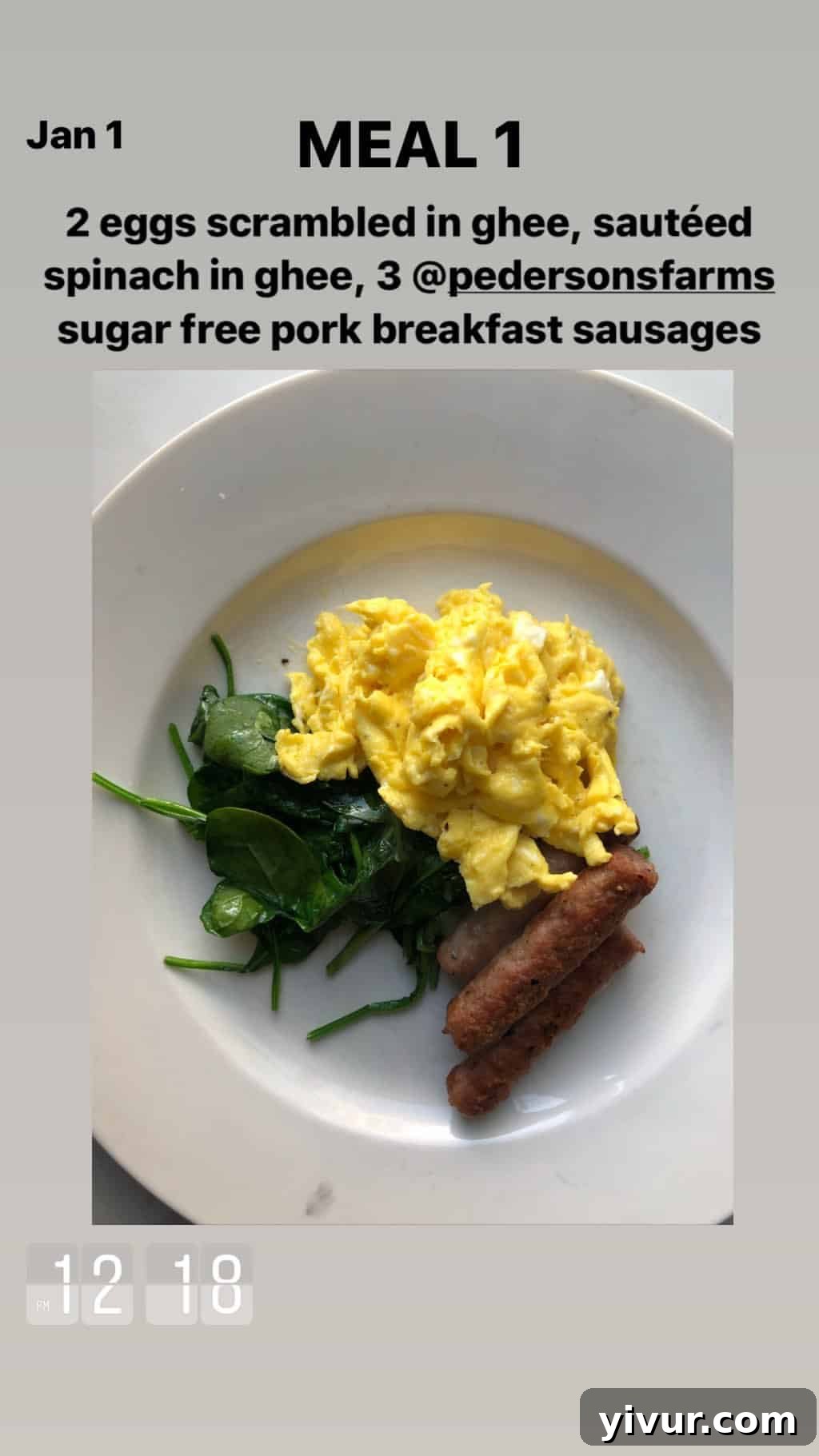 My Clean Keto Whole30 January 2020 Food Diary 2 Hearty breakfast with scrambled eggs cooked in ghee, Pederson's Farms sausages, and sautéed spinach