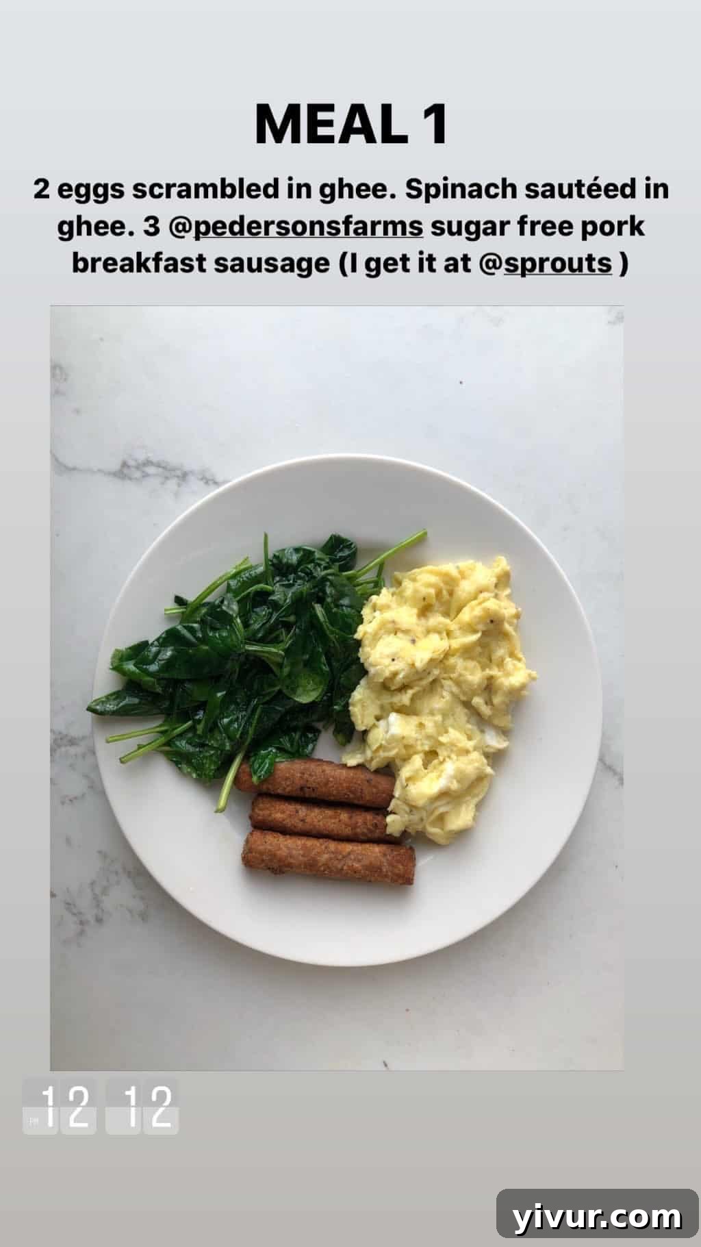 My Clean Keto Whole30 January 2020 Food Diary 21 Classic scrambled eggs in ghee, sautéed spinach, and Pederson's Farms sausages