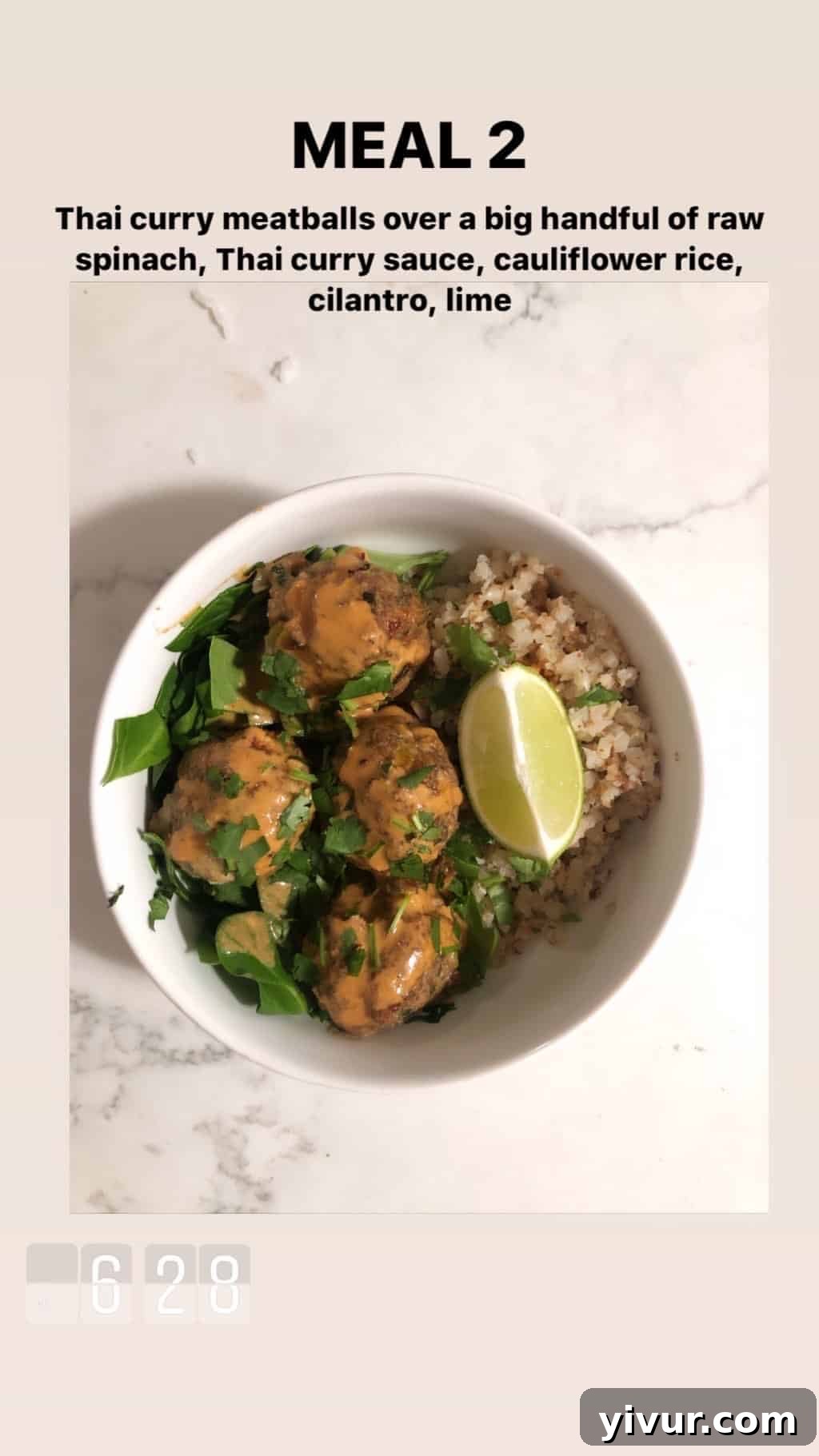My Clean Keto Whole30 January 2020 Food Diary 29 Thai curry meatballs with raw spinach, Thai curry sauce, cauliflower rice, cilantro, and lime