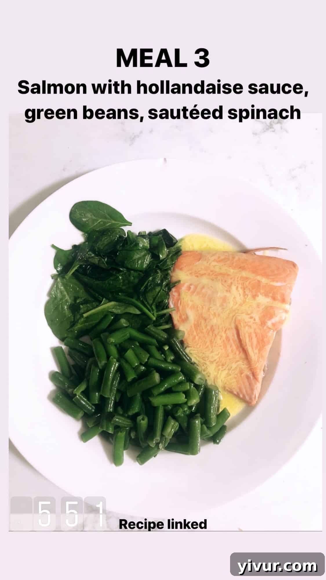 My Clean Keto Whole30 January 2020 Food Diary 50 Salmon with hollandaise sauce, green beans, and sautéed spinach