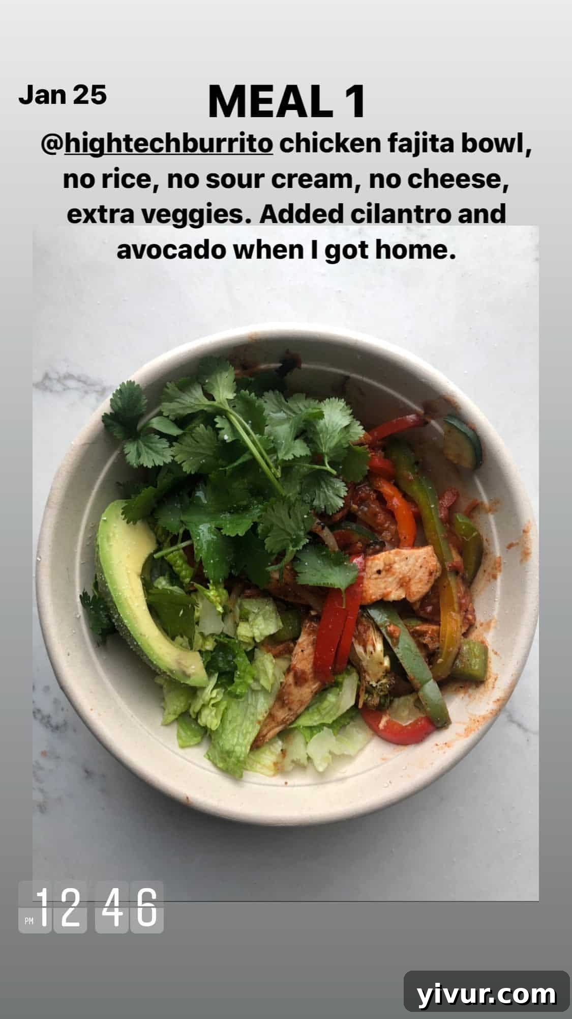 My Clean Keto Whole30 January 2020 Food Diary 67 High Tech Burrito chicken fajita bowl with veggies, cilantro, and avocados