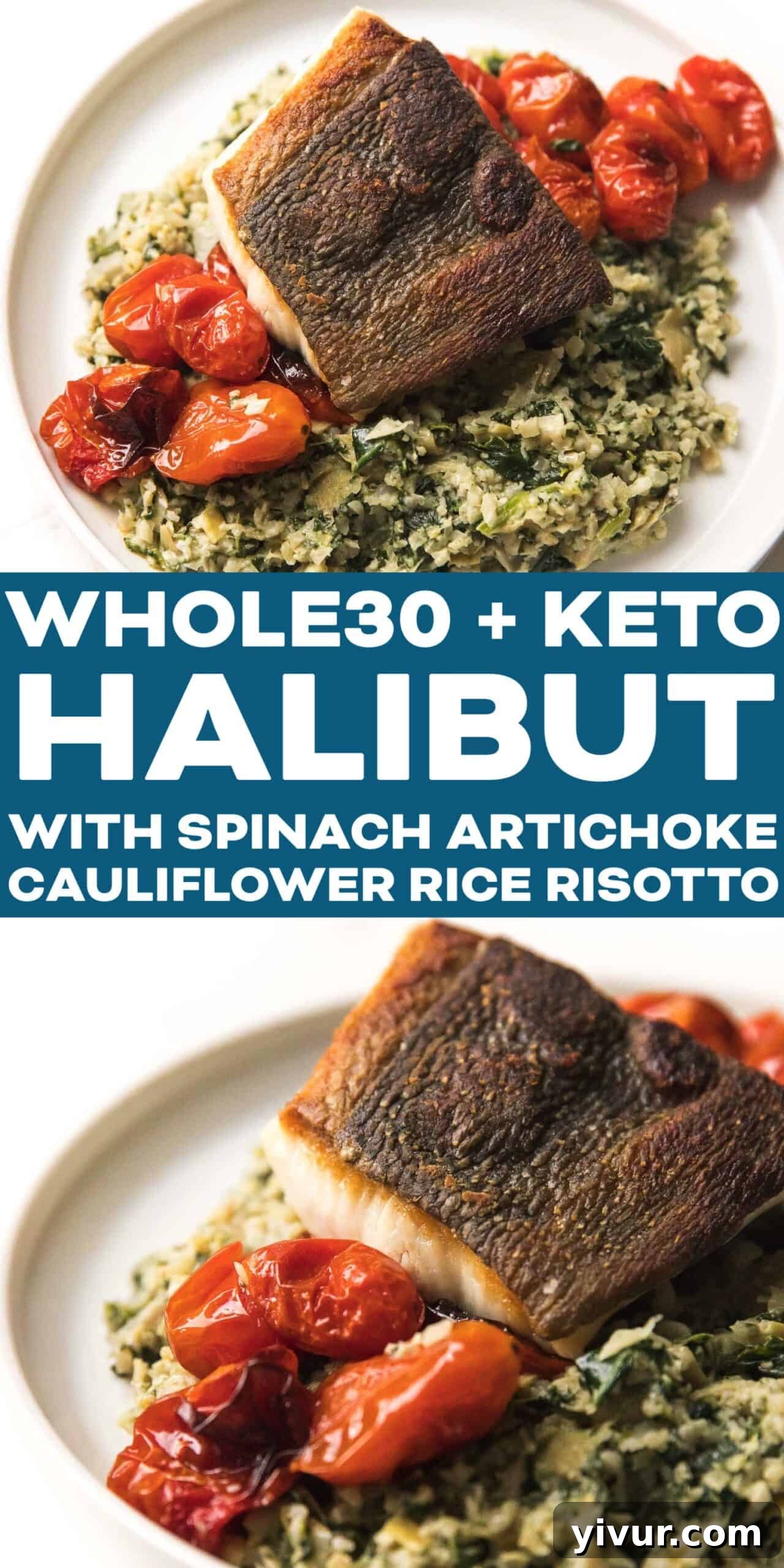 Full spread of Whole30 + Keto Halibut with Spinach Artichoke Cauliflower Rice Risotto and blistered tomatoes, ready to be served, highlighting the vibrant colors and textures.