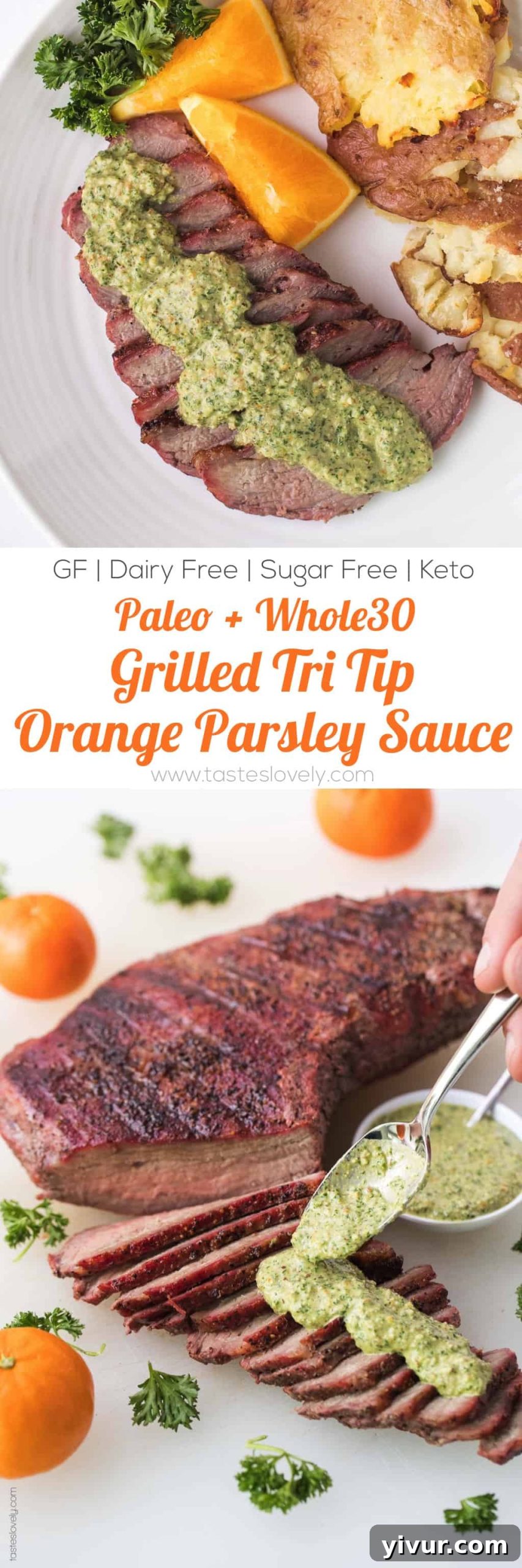 Whole30 Keto Tri Tip with Zesty Orange Parsley Sauce 7 Beautifully plated Whole30 Keto Tri Tip with orange parsley sauce, garnished with fresh herbs, ready to be enjoyed as a healthy meal.