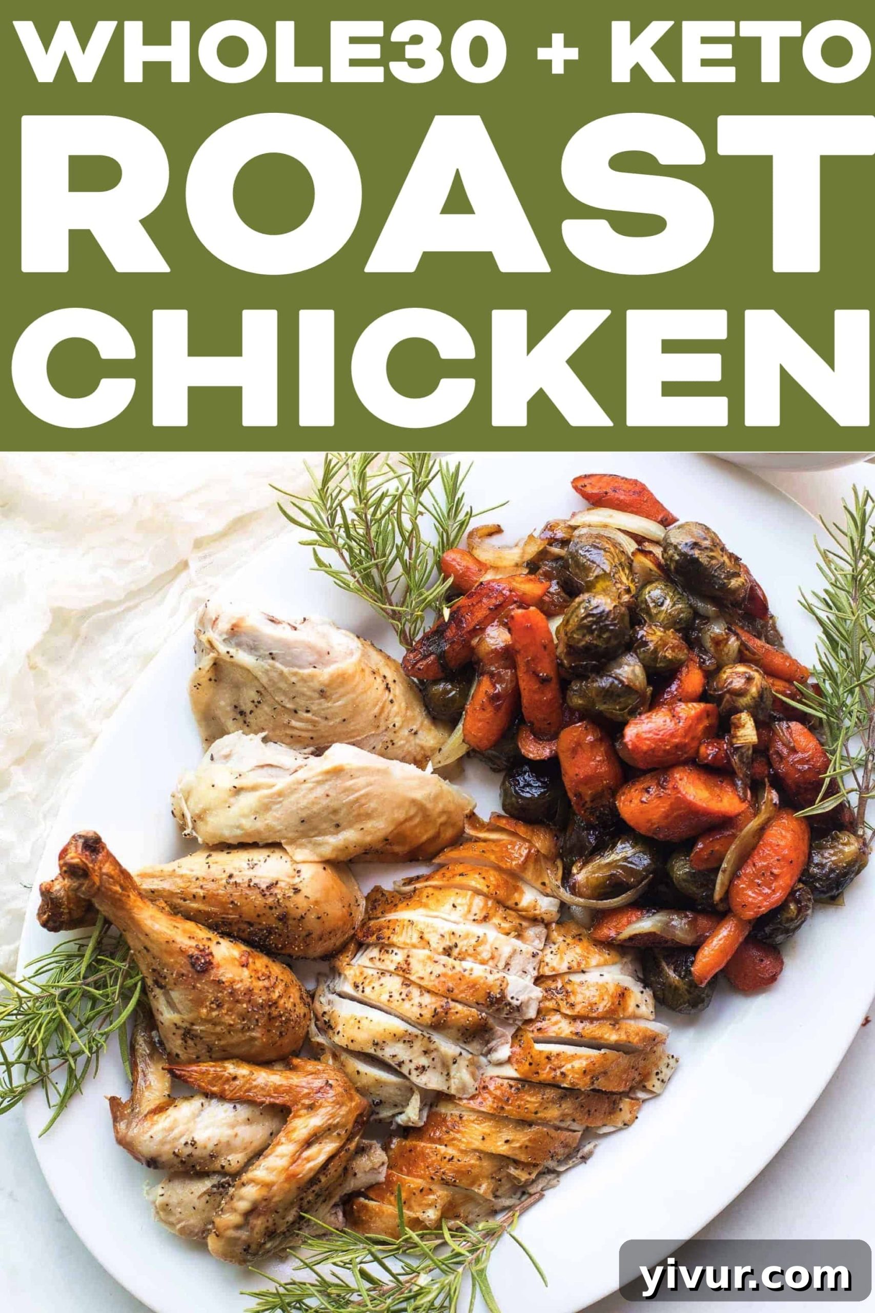 Whole30 + Keto Perfect Roast Chicken