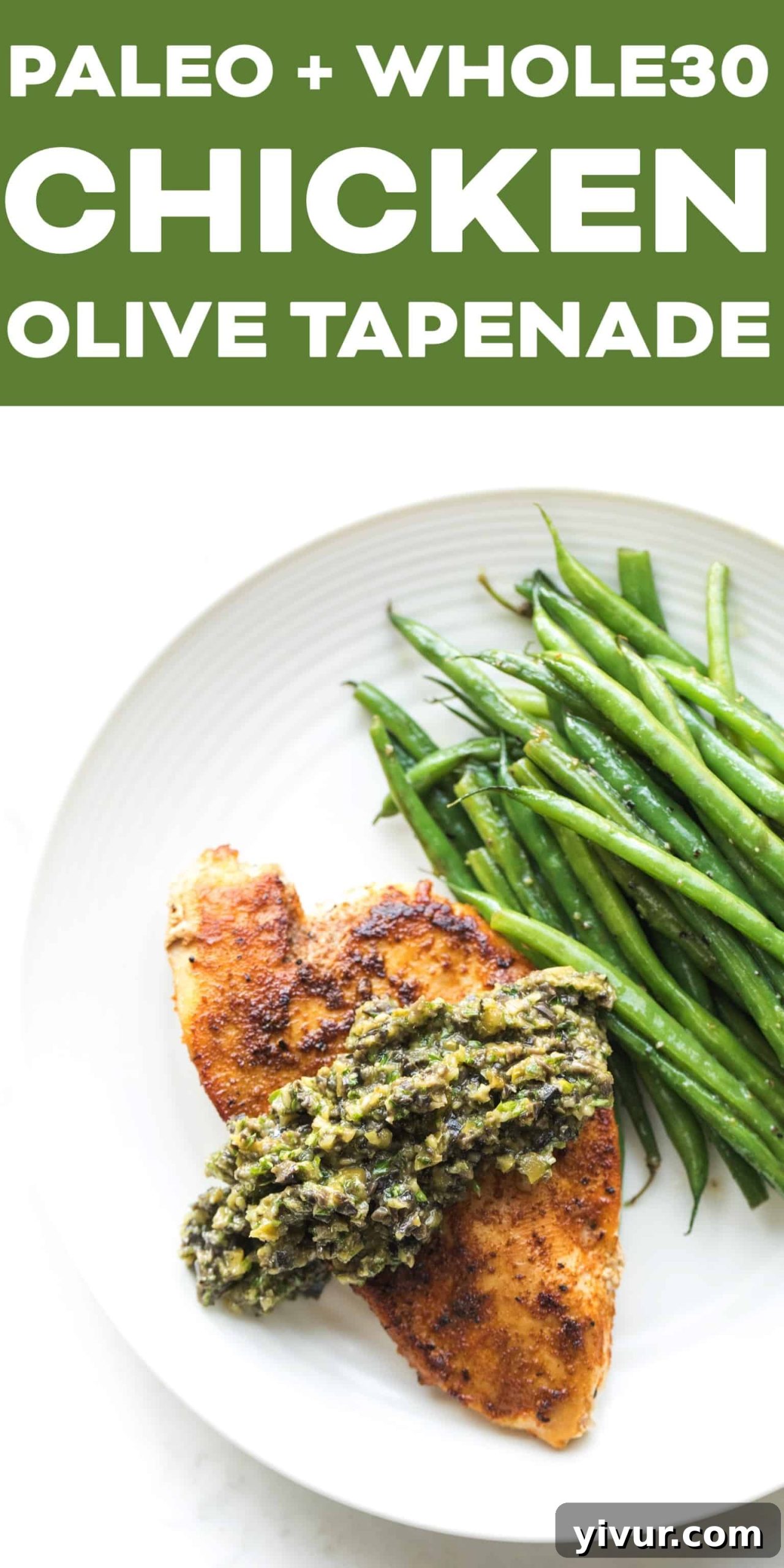 A stunning overhead shot of the Whole30 + Keto Chicken with Olive Tapenade, featuring a full plate with rich colors and textures, ready for enjoyment.