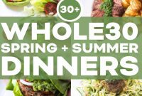 30+ Whole30 Dinner Recipes for Your Spring and Summer Meal Plan