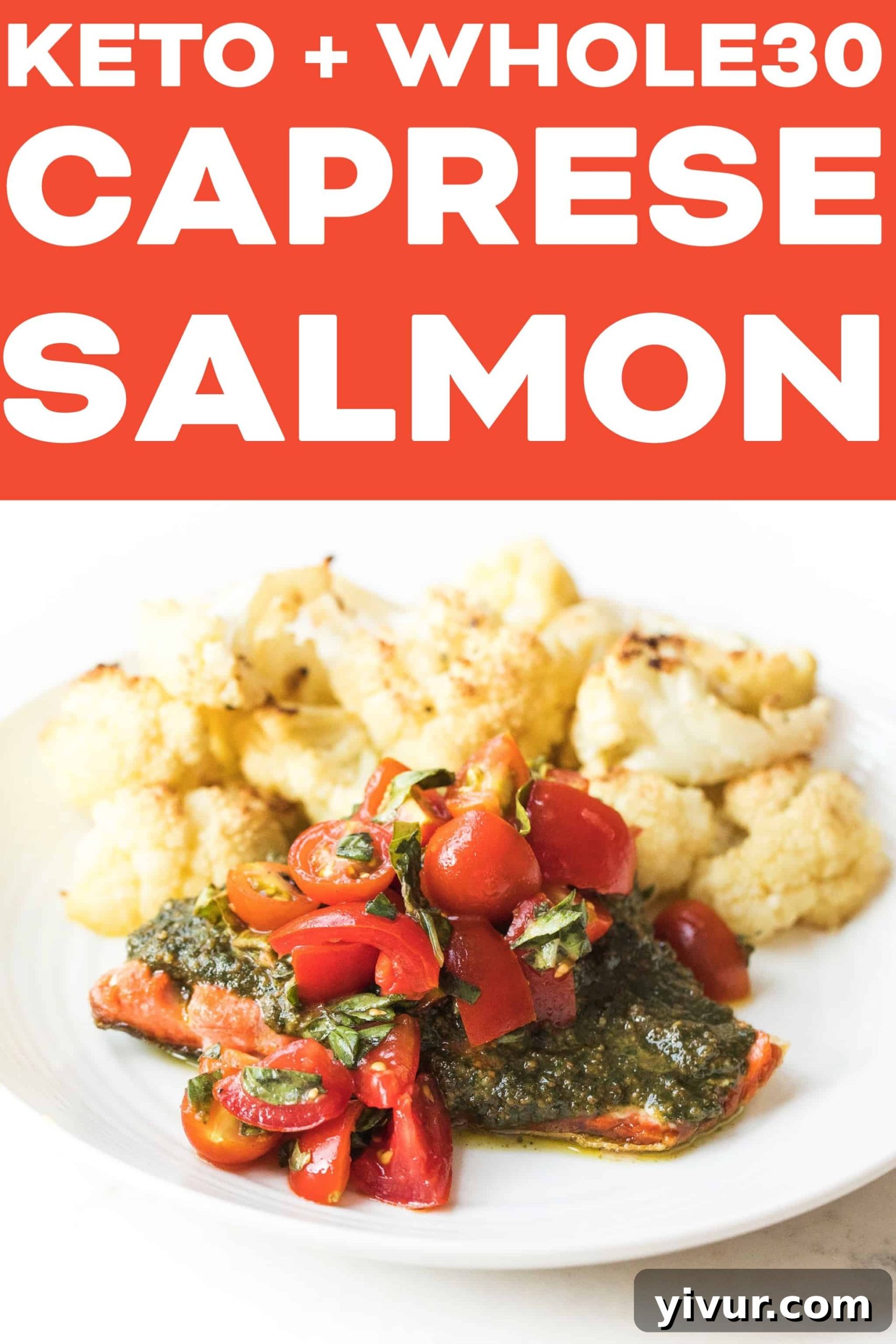 Caprese Pesto Salmon for Whole30 and Keto 8 Beautifully plated Caprese Pesto Salmon against a clean white background, showcasing freshness